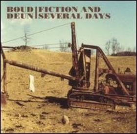 Boud Deun - Fiction and Several Days CD (album) cover