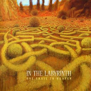 In The Labyrinth - One Trail To Heaven CD (album) cover