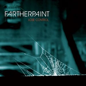 Farther Paint - Lose Control CD (album) cover