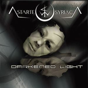 Astarte Syriaca - Darkened Light CD (album) cover