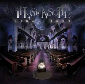 Illusion Suite - Final Hour CD (album) cover
