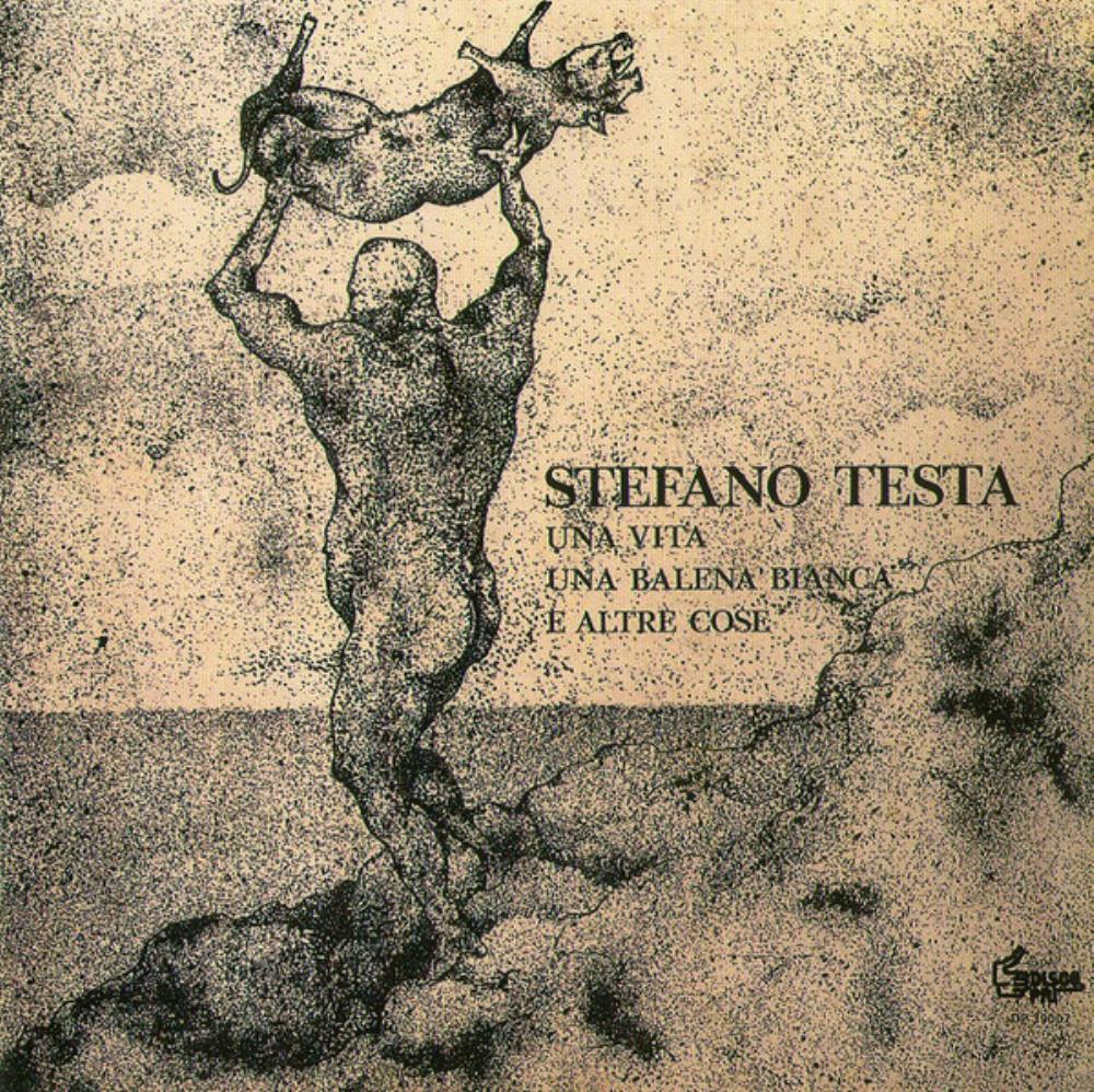 Stefano Testa - Una Vita Una Balena Bianca E Altre Cose CD (album) cover
