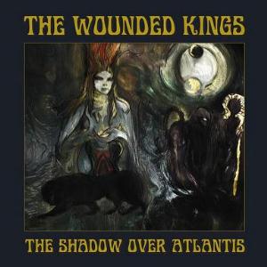 The Wounded Kings The Shadow Over Atlantis album cover