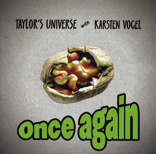 Taylor's Universe Taylor's Universe & Karsten Vogel: Once Again album cover