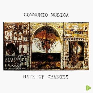 Communio Musica - Gate of Changes CD (album) cover