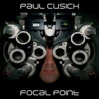 Paul Cusick - Focal Point CD (album) cover