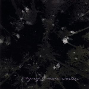 Magnog - More Weather CD (album) cover