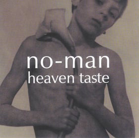 No-Man - Heaven Taste CD (album) cover
