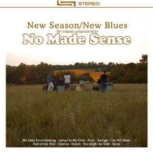 No Made Sense - New Season  New Blues CD (album) cover