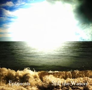 Epignosis - Still The Waters CD (album) cover