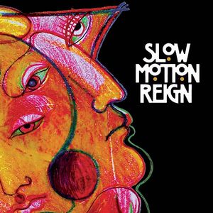 Slow Motion Reign - Slow Motion Reign CD (album) cover