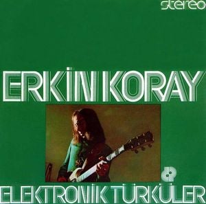 Erkin Koray Elektronik Trkler album cover