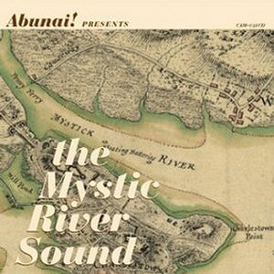 Abunai! The Mystic River Sound album cover