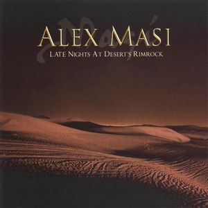Alex Masi - Late Nights At Desert's Rimrock CD (album) cover