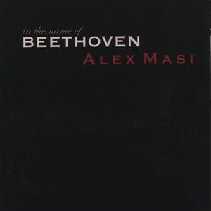 Alex Masi - In The Name Of Beethoven CD (album) cover