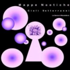 Mappe Nootiche Cieli Sotterranei album cover