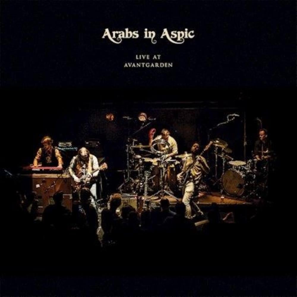 Arabs In Aspic - Live at Avantgarden CD (album) cover