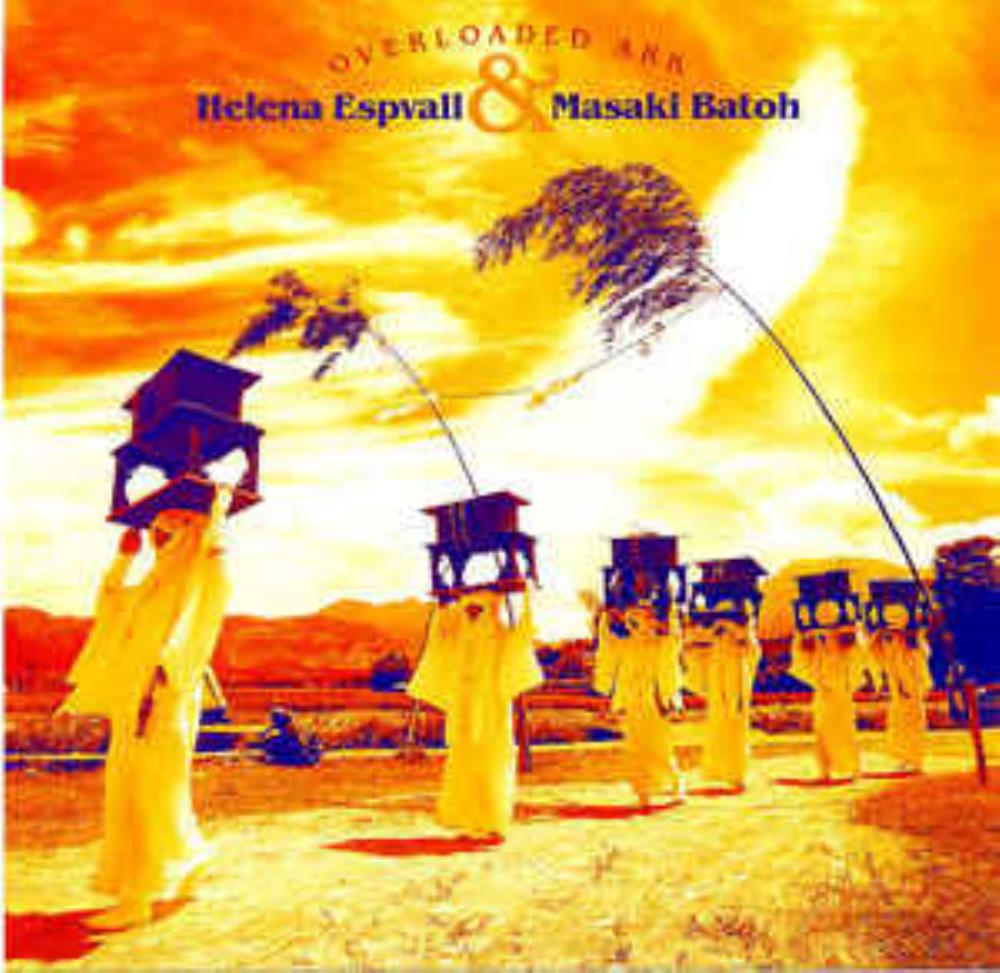 Masaki Batoh Helena Espvall & Masaki Batoh: Overloaded Ark album cover