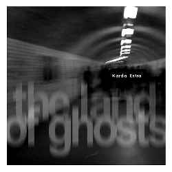 Karda Estra The Land Of Ghosts Vol. 1 album cover