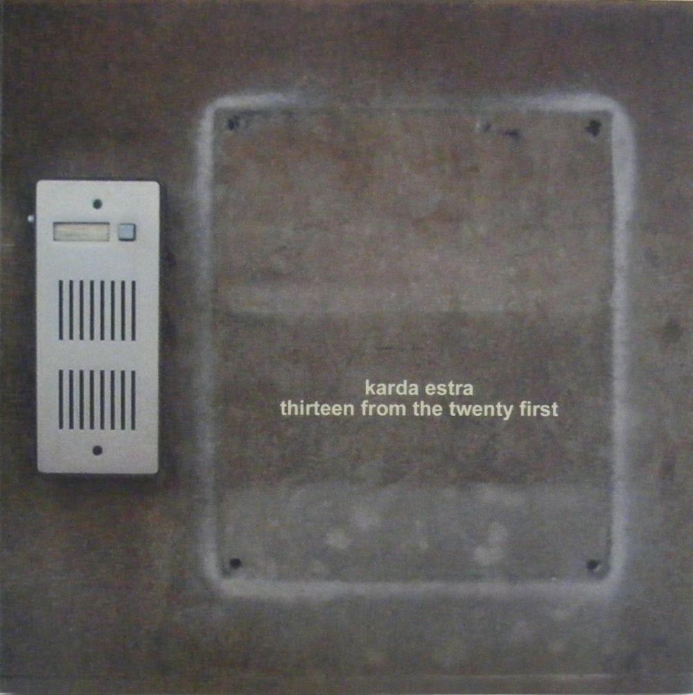 Karda Estra - Thirteen From The Twenty First CD (album) cover