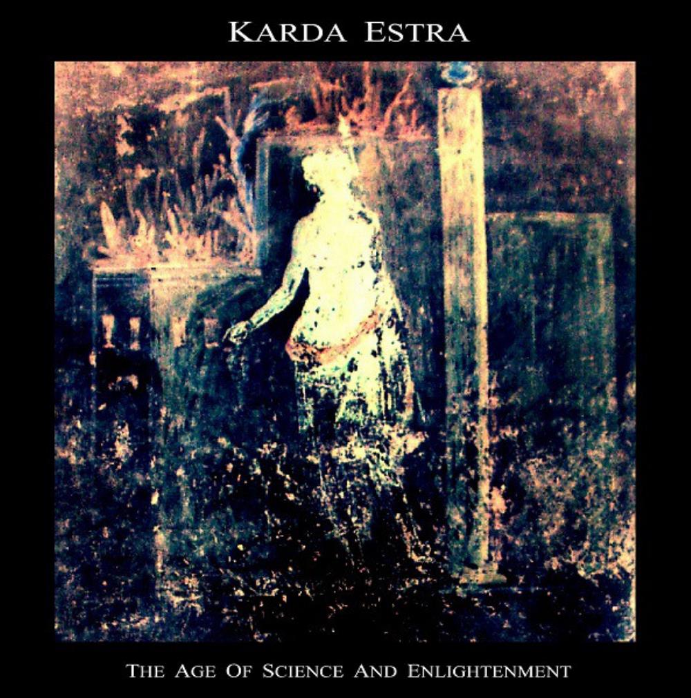 Karda Estra - The Age Of Science And Enlightenment CD (album) cover