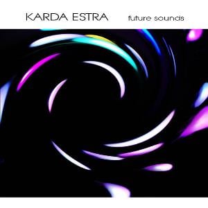Karda Estra Future Sounds album cover