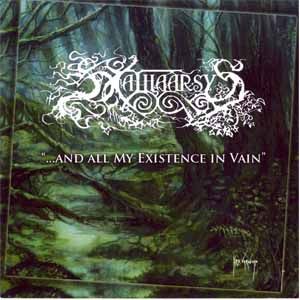Kathaarsys - ...And All My Existence in Vain CD (album) cover