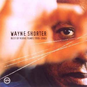 Wayne Shorter Best of Verve Years 1995-2003 album cover