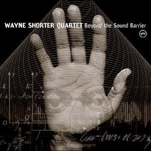 Wayne Shorter Beyond the Sound Barrier album cover