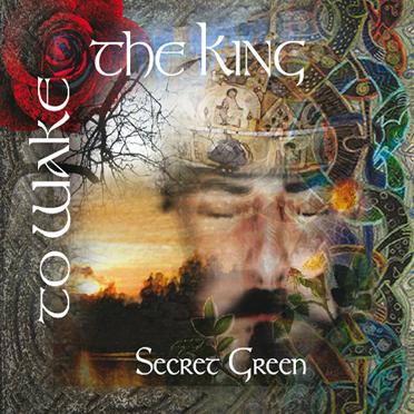 Secret Green To Wake the King album cover