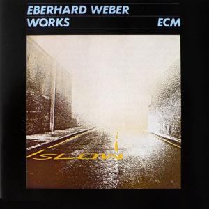 Eberhard Weber - Works (1974-1980) CD (album) cover