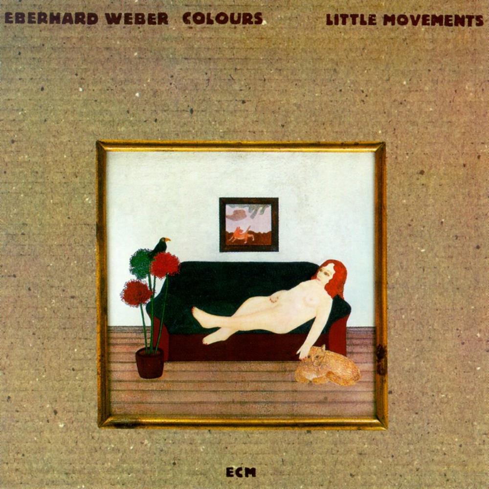 Eberhard Weber - Eberhard Weber Colours: Little Movements CD (album) cover