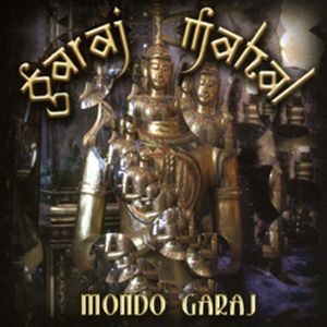 Garaj Mahal - Mondo Garaj CD (album) cover