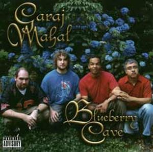 Garaj Mahal - Blueberry Cave CD (album) cover