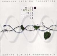 OVNI - Humanos Pero No Terrestres / Humans but Not Terrestrials CD (album) cover