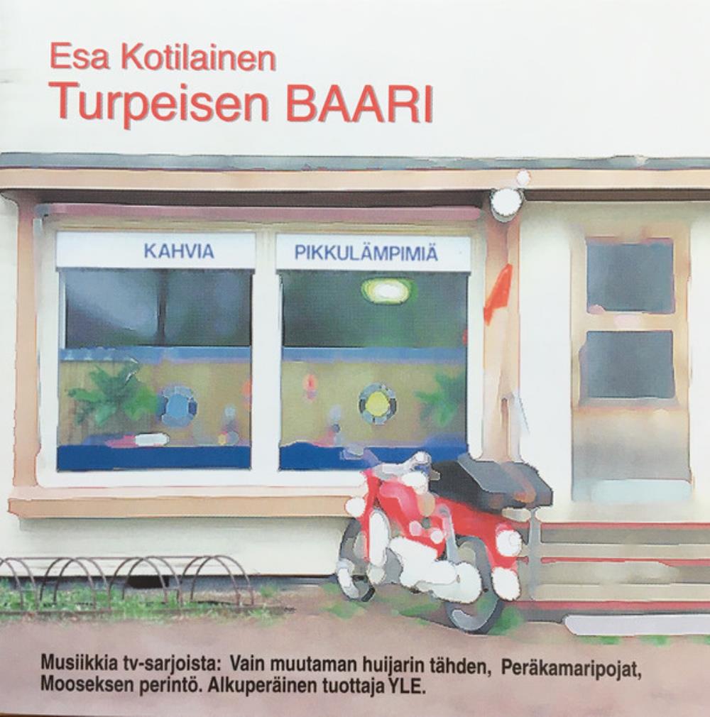 Esa Kotilainen - Turpeisen Baari CD (album) cover