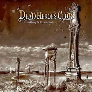 Dead Heroes Club - Everything is Connected CD (album) cover