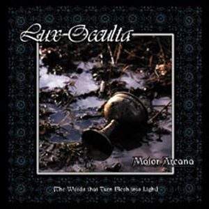 Lux Occulta - Maior Arcana: (The Words That Turn Flesh Into Light) CD (album) cover