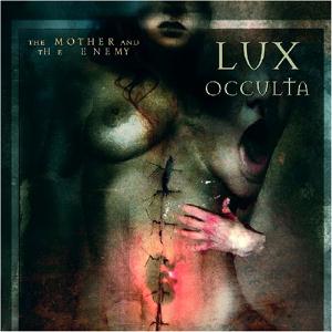 Lux Occulta - The Mother and the Enemy CD (album) cover