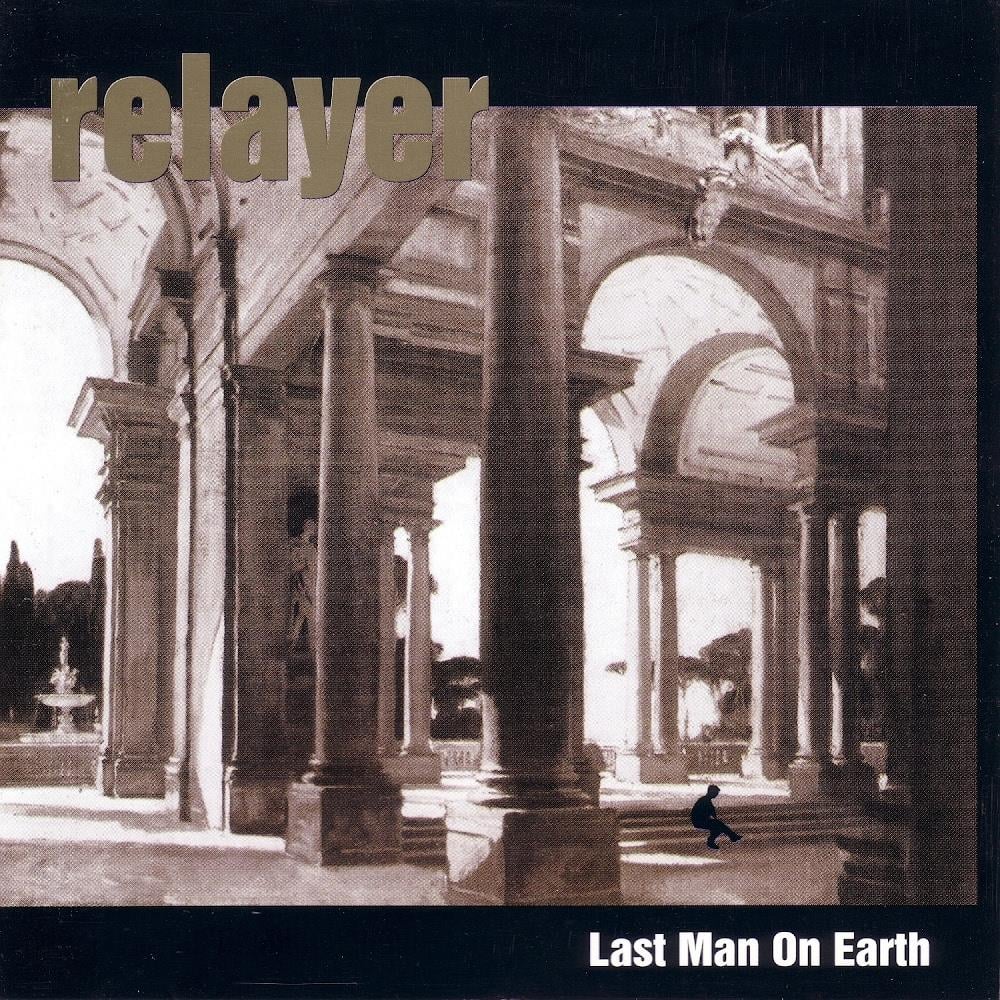 Relayer - Last Man on Earth CD (album) cover
