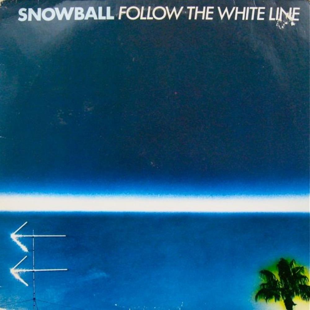 Snowball Follow the White Line album cover