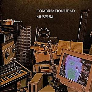 Combination Head - Museum CD (album) cover