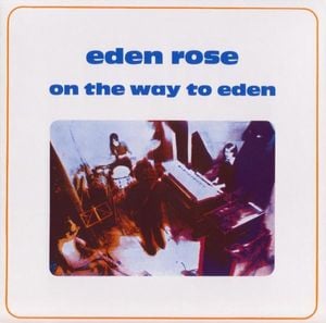 Eden Rose - On The Way To Eden CD (album) cover