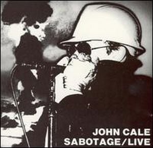 John Cale Sabotage/Live album cover