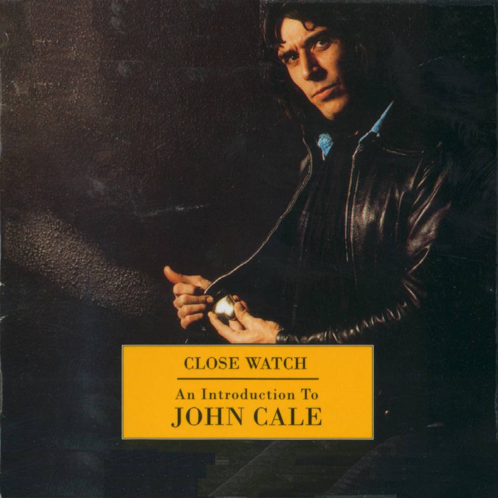 John Cale - Close Watch - An Introduction To John Cale CD (album) cover