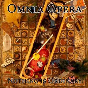 Omnia Opera Nothing Is Ordinary album cover