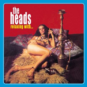 The Heads - Relaxin' With...The Heads CD (album) cover