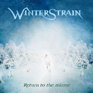 Winterstrain - Return To The Mirror CD (album) cover