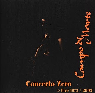 Campo Di Marte - Concerto Zero - Live 1972/2003 CD (album) cover