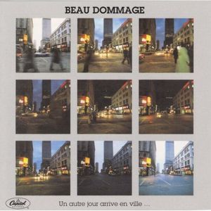 Beau Dommage - Un autre jour arrive en ville CD (album) cover